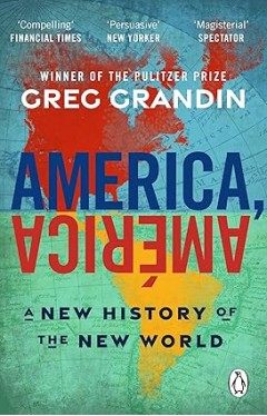 America, América: A New History of the New World