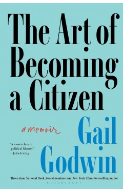 The Art of Becoming a Citizen: A Memoir