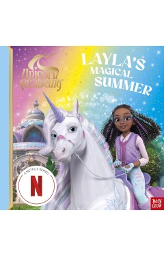 Unicorn Academy: Layla s Magical Summer