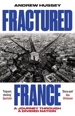 Fractured France: A Journey Through a Divided Nation