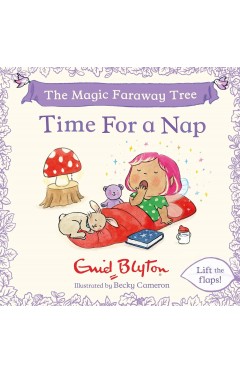 The Magic Faraway Tree: Time For a Nap