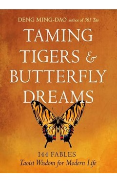 Taming Tigers &amp; Butterfly Dreams