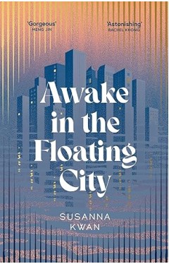 Awake in the Floating City