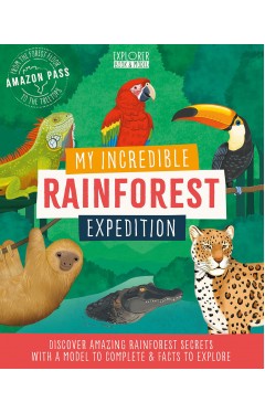 My Incredible Rainforest Expedition