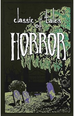 Classic Tales of Horror (Leather-bound Classics)