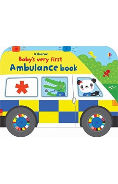 Baby's Very First Ambulance Book: 1 Board book