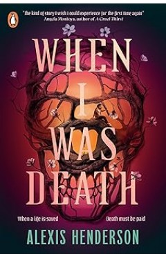 When I Was Death