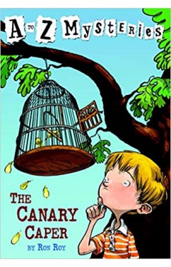 A To Z Mysteries C The Canary Caper