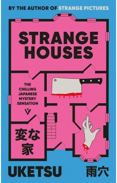 Strange Houses