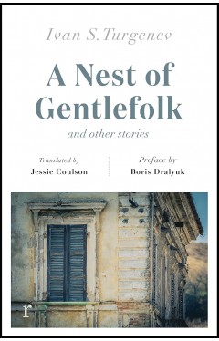 A Nest of Gentlefolk and Other Stories