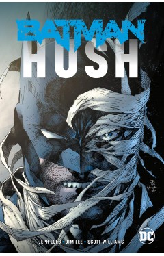 Batman: Hush (New Edition)