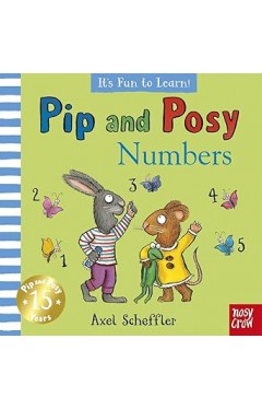 Pip and Posy It's Fun to Learn Numbers