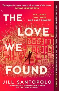 The Love We Found