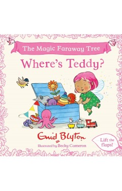 The Magic Faraway Tree Where s Teddy