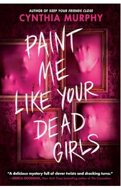 Paint Me Like Your Dead Girls